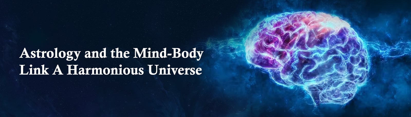 Astrology and the Mind-Body Link: A Harmonious Universe